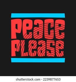 
Peace please lettering typography designs