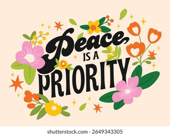 Peace is a Priority Motivasional Quotes Floral Retro Positive Vibes Affirmation Mental Health