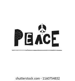 Peace quote lettering. Calligraphy inspiration graphic design typography element. Hand written postcard. Cute simple vector sign.