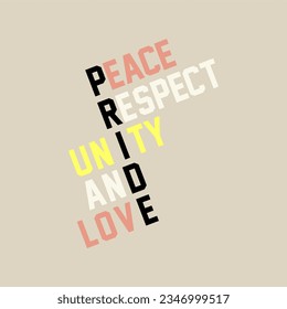 Peace respect unity and love typography slogan for t shirt printing, tee graphic design.  