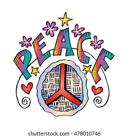 Peace sign with hand lettering, flowers and decoration elements. 