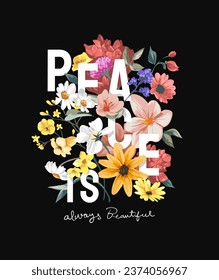 peace slogan in colorful flower bouquet vector illustration on black background