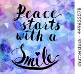 Peace starts with a smile, Mother Teresa's quote. Hand drawn modern brush calligraphy. Inspirational lettering on bright background.