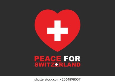 Peace for Switzerland Word with heart shape, Flag of Switzerland national country symbol illustration Vector, Rectangle Switzerland flag illustration, Flat vector illustration
