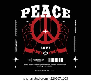 Peace t shirt design, vector graphic, typographic poster or tshirts street wear and Urban style