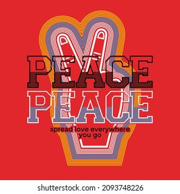 Peace typography graphic design in vector illustration.tshirt,print and other uses