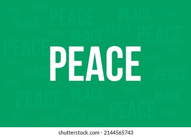 Peace typography text vector design on easter texts background. Lite green background with white typography. 