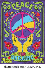 Peace for Ukraine, 1960s Hippie Art Style Psychedelic Poster, Pacifism Symbol, Hands and Flowers