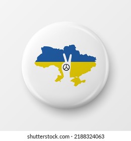 Frieden für die Ukraine. Button Pin Badge mit Anti-War Call. Kampf, Protest, Unterstützung der Ukraine, zuerst mit dem ukrainischen Krieg. Vektorgrafik. Slogan, Aufruf zur Unterstützung der Ukraine