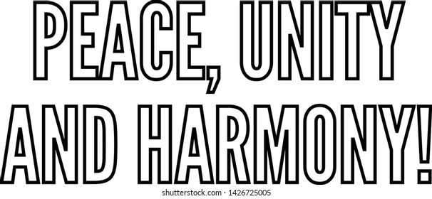 Peace unity and harmony outlined text art