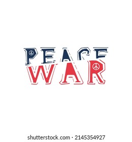 Peace war lettering. Typography design for no war. Caligraphy word inscription. Stock vector illustration isolated on white background.