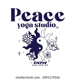 Peace yoga studio Slogan with Ying Yang Symbol and othet retro floral objects. Vector Design for Fashion tee and other uses.