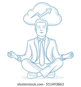 Peaceful businessman with eyes closed meditating in lotus pose and thinking about the growth of his business. Concept of business growth. Hand drawn vector sketch illustration on white background.