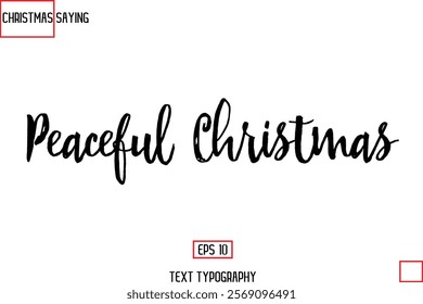 Peaceful Christmas Christmas Holidays Text Saying Typography
