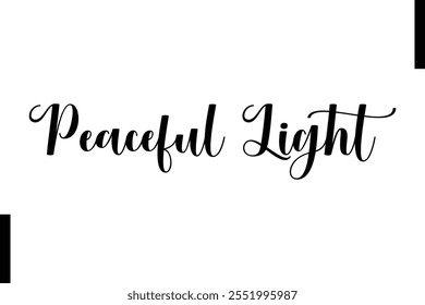 Peaceful Light text christmas holiday quotes istalist typography 