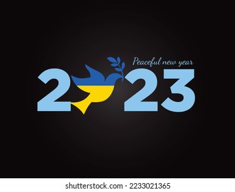 Peaceful New Year 2023 for Ukraine. A creative poster design on the subject of war between Ukraine and Russia. Hope for the best and a new beginning in new year