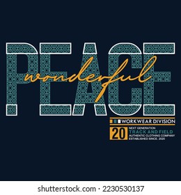 peace,slogan tee letters typography graphic design,print t shirt,illustration vector,art,style