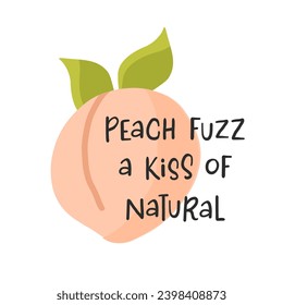 Peach Fuzz a kiss of neutral. Trendy color of the year 2024. Pantone color 2024. Apricot color slogan. Vector pastel pink print design for social media, webs, apparel, posters, cards, tshirts