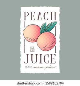 Peach juice label. Healthy fruit beverage. Two light-pink fruits with leaves on a white label with uneven edge. Engraving Style Illustrations.