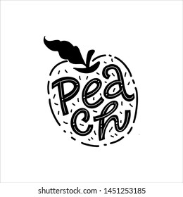 Peach Lettering- Hand-drawn vector black and white illustration on an isolated white background. Great fruit print for labels, juice or jams packs.