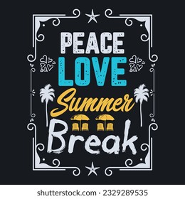 Peach love summer break ,summer t shirt, sweet summer, vacation mood t shirt design, love summer break time t-shirt design