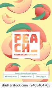 Peach. packaging of fresh and juicy Peach fruits. Fresh organic product. Text with vector illustration realistic fruits on abase. Template for your product.
