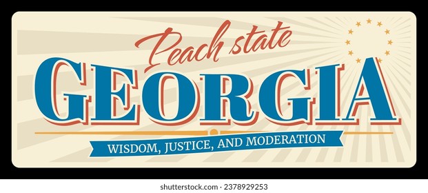 Peach state Georgia vintage travel plate, signs for travel destination. Retro board with wisdom, justice, moderation lettering, antique signboard with typography, touristic landmark plaque