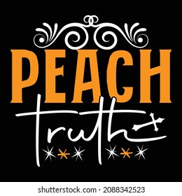 Peach Truth - Christian Or Jesus And Christmas T-shirt Design, Vector File