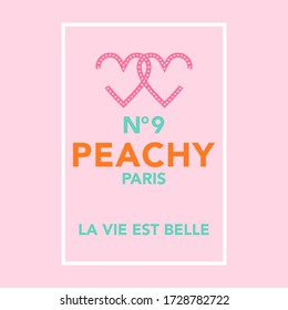 Peachy paris,la vie est belle french means life is Beautiful,heart abstract,Graphic  design print t-shirts fashion,vector,poster