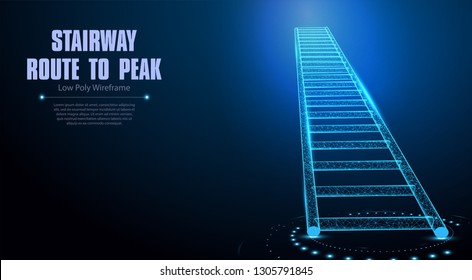 Peak, climbing route to top stairs. Art stairway in style polygonal . Low poly wireframe mesh with light effects on dark blue background. Path to success business concept poster banner. Vector