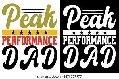 Vector de diseño de camiseta dad de máximo rendimiento