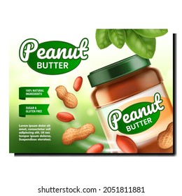 Peanut Butter Creative Promotional Banner Vector. Peanut Butter Blank Bottle, Nuts And Tree Green Leaves On Advertising Poster. Natural Ingredient Food Style Concept Template Illustration