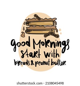 Peanut butter sandwich   quote text  Vector illustration design for fashion graphics  slogan tee  t shirt prints etc
