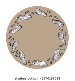 Peanut nuts frame label background for text. Wreath backdrop engraved peanuts, nut beans, groundnut, legumes. Healthy food, agriculture. Design element for template, logo, print. Vector illustration