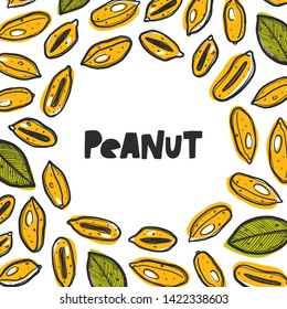 Peanuts card. Hand drawn vector illustration. Can be used for cafe, menu, shop, bar, restaurant, bakery, poster, sticker, logo, detox diet concept, farmers market