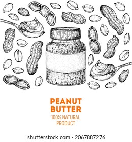 Peanuts and ingredient for peanut butter sketch. Breakfast for energy. Hand drawn vector illustration. Design template. Vegan food. Peanut nut butter jar.