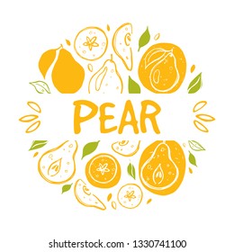 Pear card. Whole, half, sliced, bitten fruits. Ink hand drawn vector illustration. Can be used for cafe, menu, shop, bar, restaurant, poster, sticker, logo, detox diet concept, farmers market