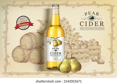 Pear cider banner ad. Pear cider bottle in 3d illustration with engraved style pears, wooden barrels dispenser, and fruit crates