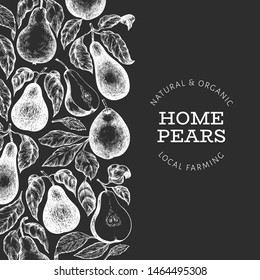 Pear design template. Hand drawn vector garden fruit illustration on chalk board. Engraved style garden fruit frame. Vintage botanical banner.
