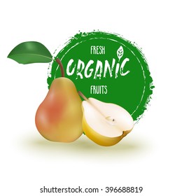 Pear farm fresh organic food label, badge or seal. vector illustration. Isolated.