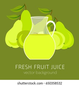 Pear fresh fruit juice, vector background, healthy eating, postcard