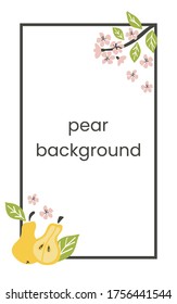 pear fruit banner. Cartoon vector border, frame for design menus, cookbooks, cards, posters. Isolated vertical illustration