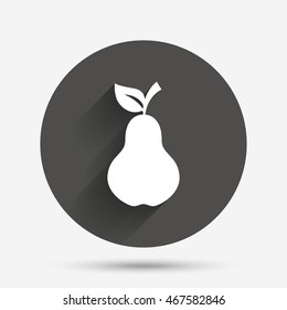 Pear with leaf sign icon. Fruit symbol. Circle flat button with shadow. Vector