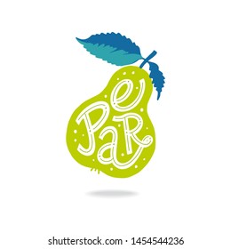 Pear Lettering- Hand-drawn vector cartoon flat illustration on an isolated white background. Great fruit calligraphy print for labels, juice or jams packs.