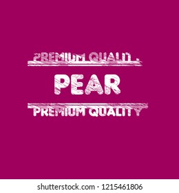 Pear premium quality emblem, label, badge. premium quality package label. vintage stamp. 