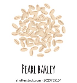 Pearl barley for template farmer market design, label and packing. Natural energy protein organic super food. Vector cartoon isolated illustration.