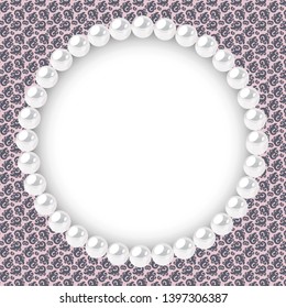 Pearl frame on textured background. Template for wedding, invitaion or greeting card. Vector illustration.