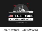 Pearl Harbor Attack Memorial Remembrance Day with a battleship and planes on black background - vector illustration perfect for Pearl Harbor conceptual banner, poster, web header, cover
