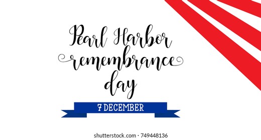 Pearl Harbor Remembrance Day card or background. 7 december. vector illustration.