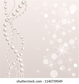 Pearls. Pearl necklace. Abstract Background. Shiny  Design. Vector illustration. Collection. Luxury Beautiful Shining Jewellery Background with Pearls.